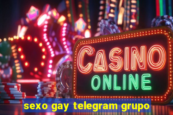 sexo gay telegram grupo